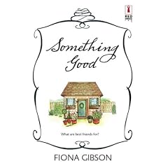 Something Good (Red Dress Ink Novels)