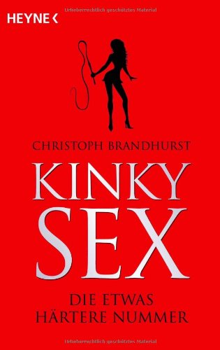 Produkt-Bild: Kinky Sex: Die etwas h&auml;rtere Nummer