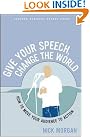 Give Your Speech...