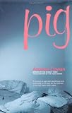 Cover of Pig by Andrew Cowan 0340824123