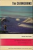 The Cairngorms : the Cairngorms, the Mounth, Lochnagar