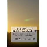 The Art of Horsemanship: Xenophon and other classical writers