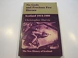 No gods and precious few heroes : Scotland 1914-1980