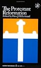 The Protestant Reformation (Documentary History of Western Civilization)