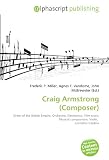Craig Armstrong (Composer): Order of the British Empire, Orchestra, Electronica, Film score, Musical composition, Violin, Cornelius Cardew