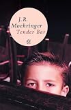 Tender Bar (Fischer Taschenbibliothek) - J. R. Moehringer