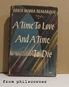 Time To Love & a Time To Die 1ST Edition Us