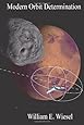 Modern Orbit Determination: Second Edition