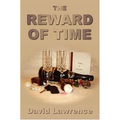 The Reward of Time: a Third Novel