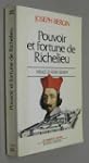 Pouvoir et fortune de Richelieu