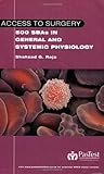 Access to surgery. 500 single best answer questions in general & systemic physiology