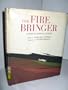 The Fire Bringer: A Paiute Indian Legend