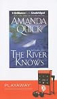 The River Knows [With Earphones] (Playaway Adult Fiction)