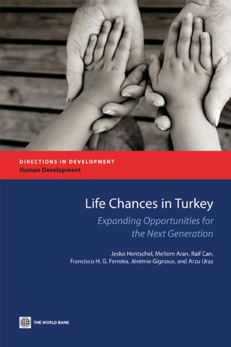 Life Chances in Turkey (Directions in Development)