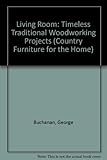 The living room : timeless traditional woodworking projects