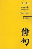 Haiku: Japanische Dreizeiler - Neue Folge - 