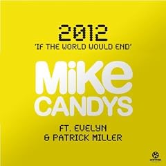 2012 (If The World Would End) [Radio Mix]