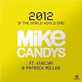 2012 (If The World Would End) [Radio Mix]
