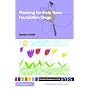 Planning for the Early Years Foundation Stage (Practical Guidance in the Early Years Foundation Stage)