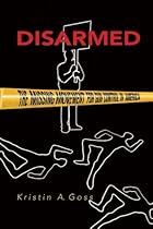 Disarmed: The Missing Movement for Gun Control in America