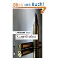 Kontrollverlust: Der vierte Fall f�r Kommissar R�nz