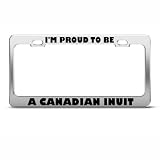 Proud To Be Canadian Inuit Canada License Plate Frame Stainless