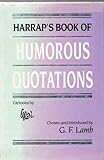 Harrap's book of humorous quotations