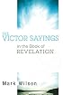 The Victor Sayings in the Book of Revelation