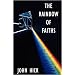 The Rainbow of Faiths: Critical Dialogues in Religious Pluralism