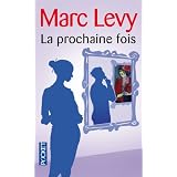 La prochaine foispar Marc Levy