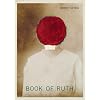Robert Seydel: Book of Ruth