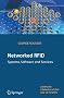Networked RFID: Systems, Software and Services (Computer Communications and Networks)