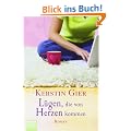 L�gen, die von Herzen kommen: Roman
