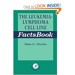 The Leukemia-Lymphoma Cell Line Factsbook by Hans G. Drexler