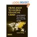 From Asian to Global Financial Crisis: An Asian Regulator's View of Unfettered Finance in the 1990s and 2000s