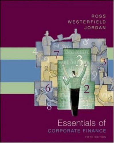 Essentials of Corporate Finance (Mcgraw-Hill/Irwin Series in Finance, Insurance, and Real Estate)