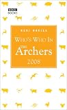 Who's Who in the Archers 2008 (Archers)