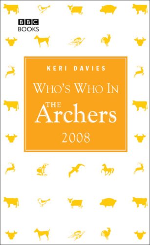 Who's Who in the "Archers" 2008