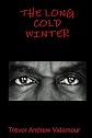 The Long Cold Winter