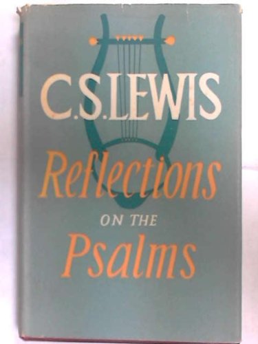 Reflections on the Psalms