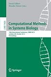 Computational methods in systems biology : 10th international conference, CMSB 2012, London, UK, October 3-5 2012 : proceedings