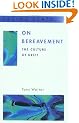 On Bereavement: The Culture of Grief (Facing Death)