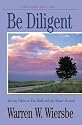 Be Series: Be Diligent (Mark)