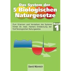 Das System der 5 Biologischen Naturgesetze (Band 1)