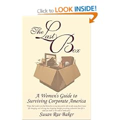 The Last Box: A Women's Guide to Surviving Corporate America