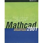 Click here to buy Mathcad 2001 User's Guide with Reference Manual by  Math Soft.
