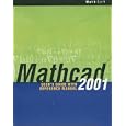 Mathcad 2001 User's Guide with Reference Manual