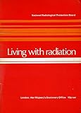 Living with radiation