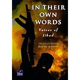 In Their Own Words: Voices of Jihad Compilation and Commentary