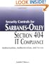 Security Controls for Sarbanes-Oxley Section 404 IT Compliance: Authorization, Authentication, and Access